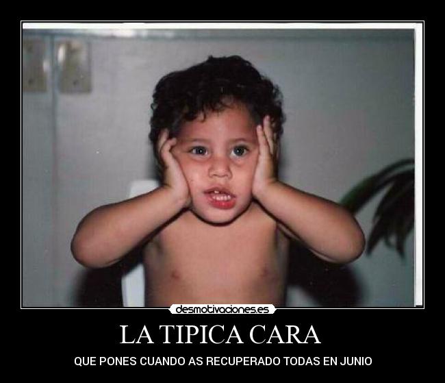 LA TIPICA CARA -