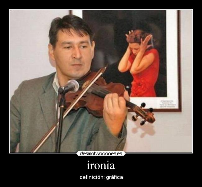 ironia - definición: gráfica