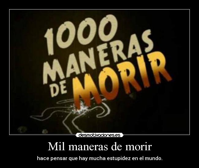 Mil maneras de morir -