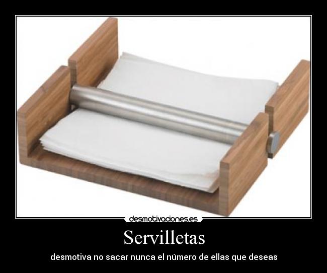 Servilletas - desmotiva no sacar nunca el número de ellas que deseas
