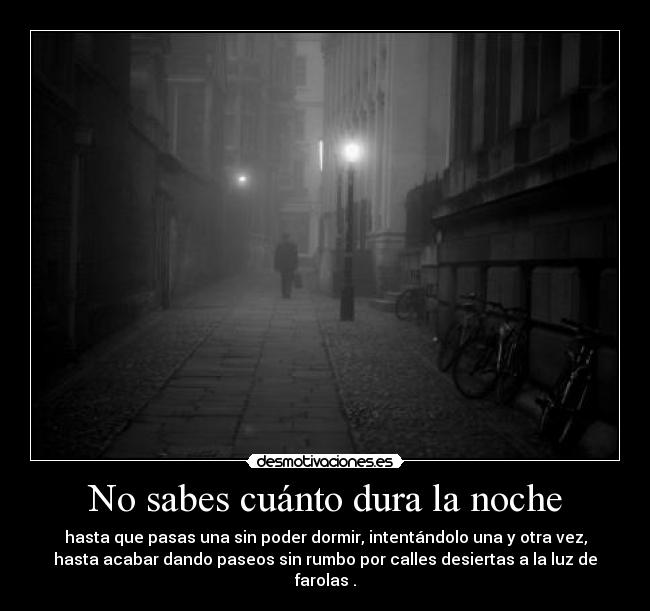 carteles sabes cuanto dura noche desmotivaciones