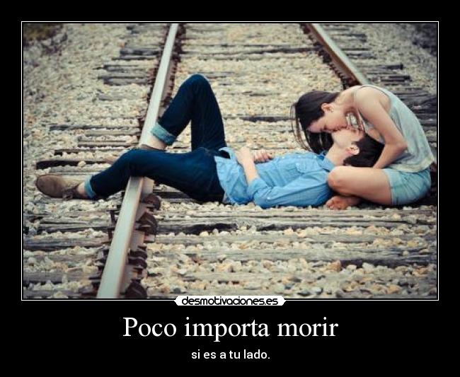 Poco importa morir - 