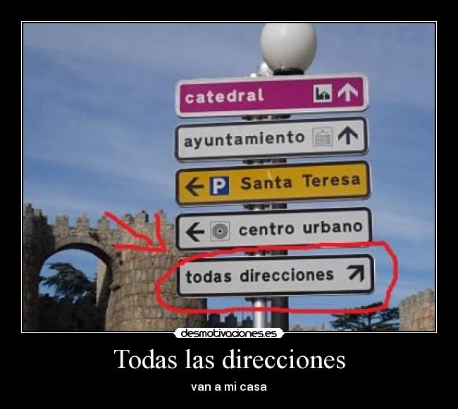 Todas las direcciones - van a mi casa