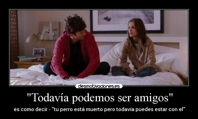 Todavía podemos ser amigos -