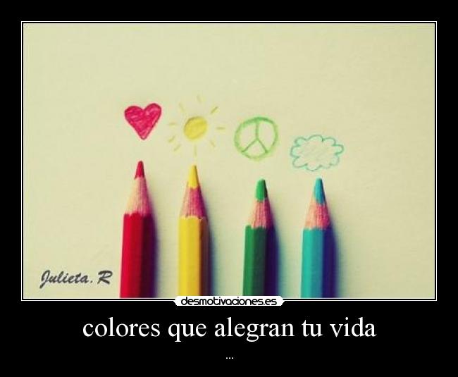 colores que alegran tu vida -