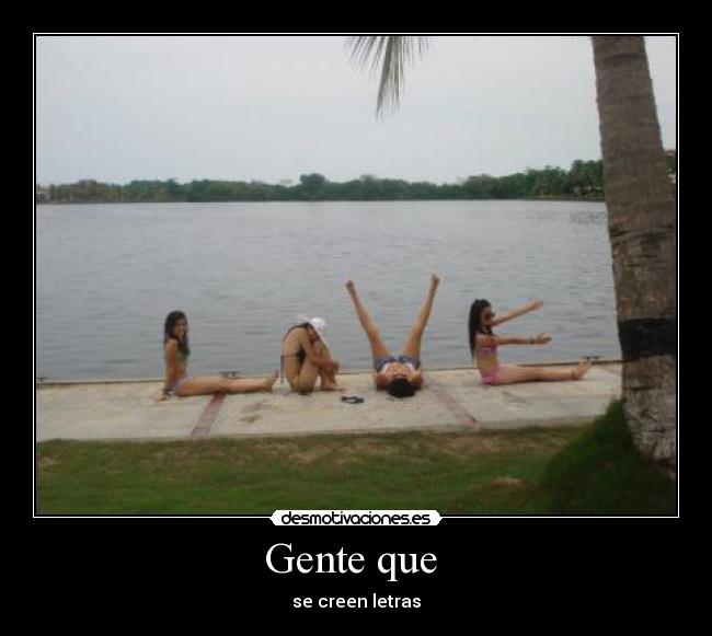 Gente que - se creen letras