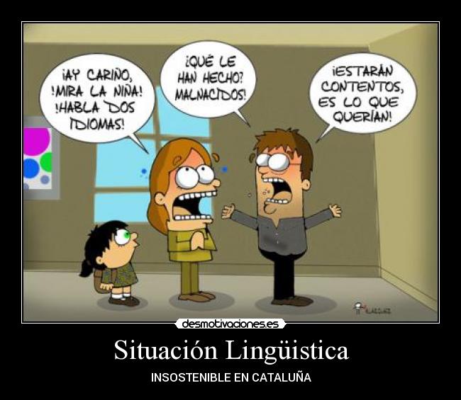 Situación Lingüistica - INSOSTENIBLE EN CATALUÑA