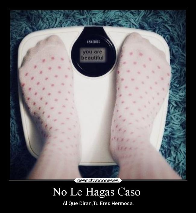No Le Hagas Caso -