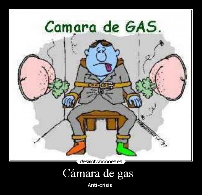 Cámara de gas   - Anti-crisis  