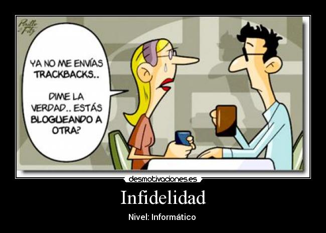 Infidelidad - Nivel: Informático 