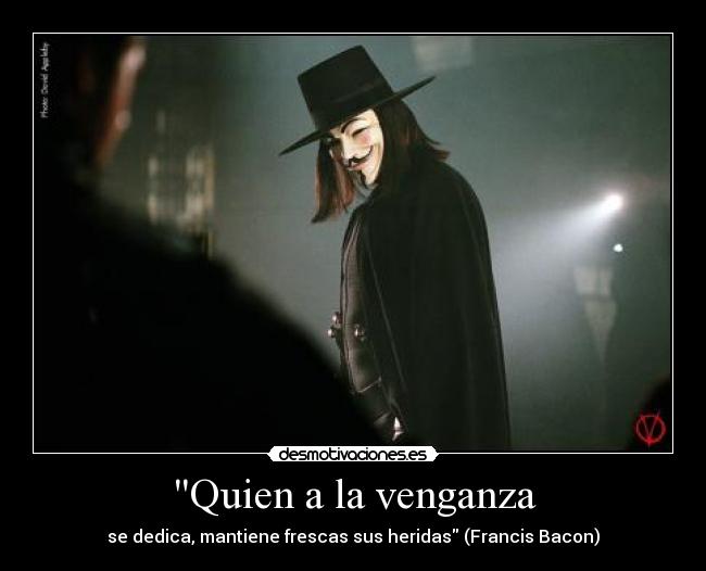Quien a la venganza -