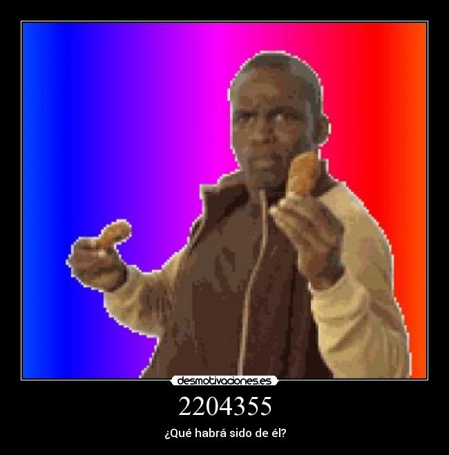 2204355 - ¿Qué habrá sido de él?