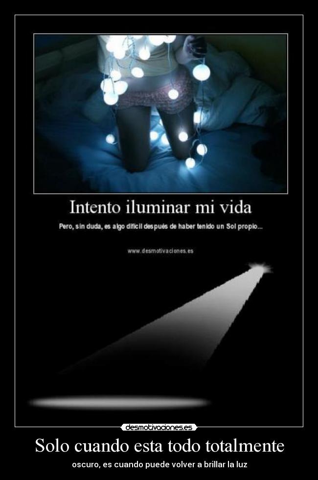 Solo cuando esta todo totalmente -