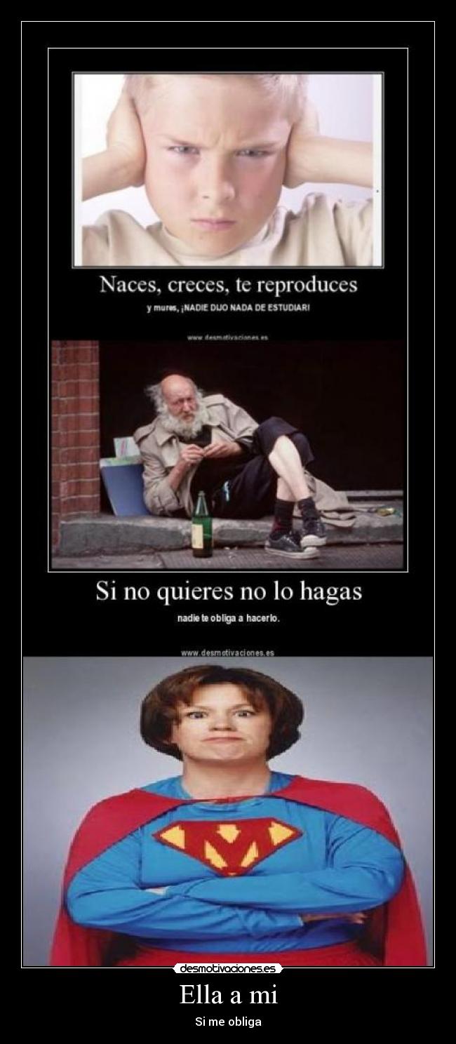 Ella a mi - Si me obliga