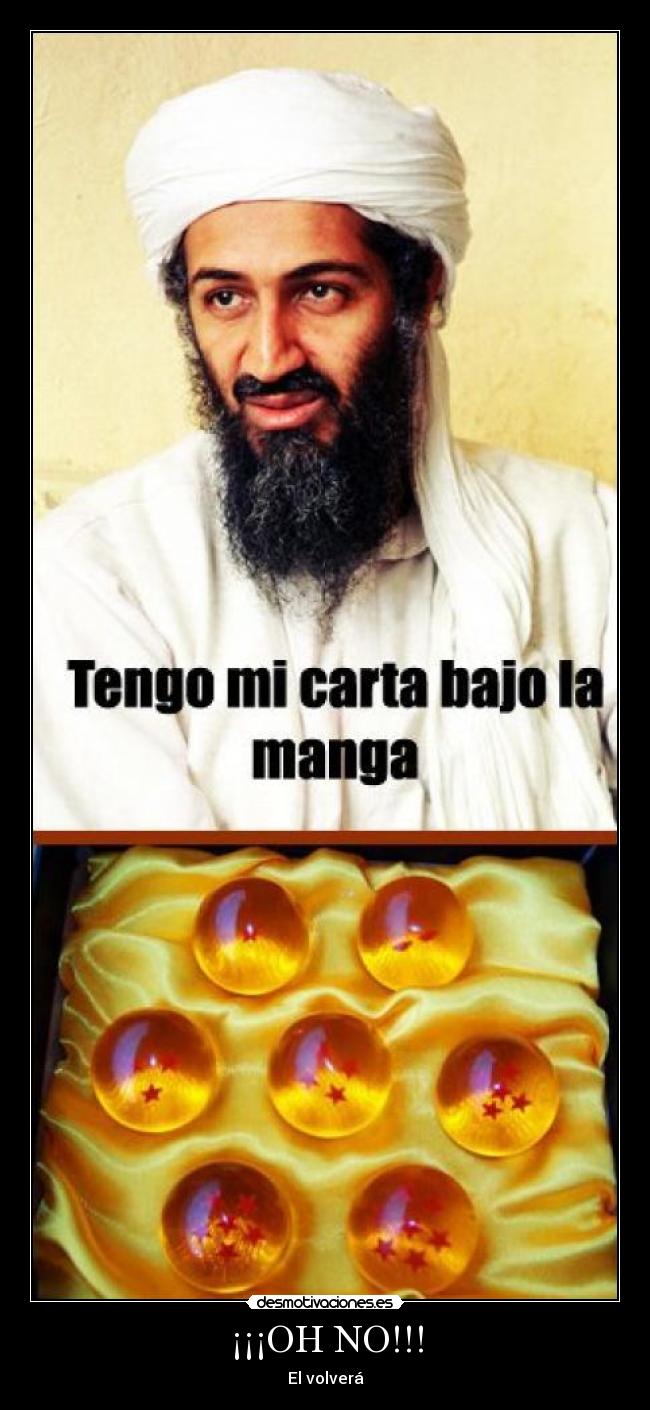 ¡¡¡OH NO!!! - El volverá