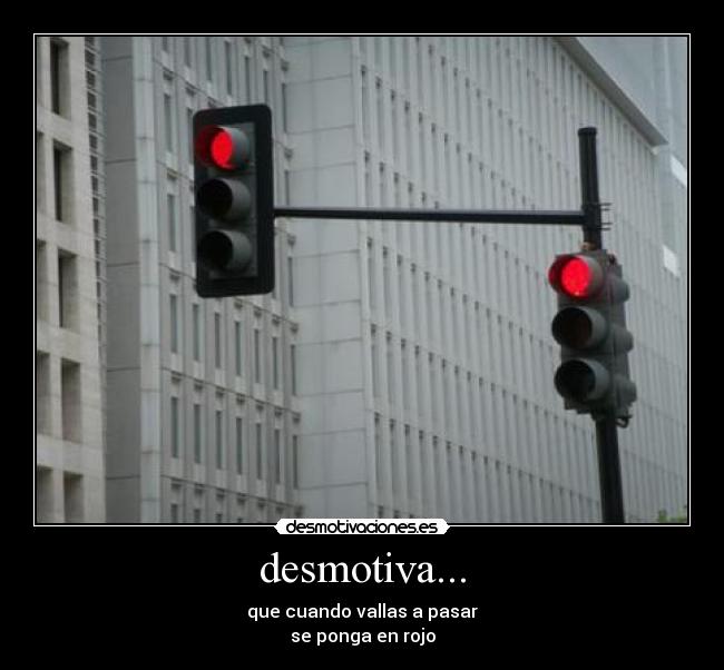 carteles pero mucho desmotivaciones