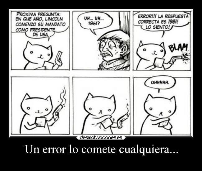 Un error lo comete cualquiera... - 