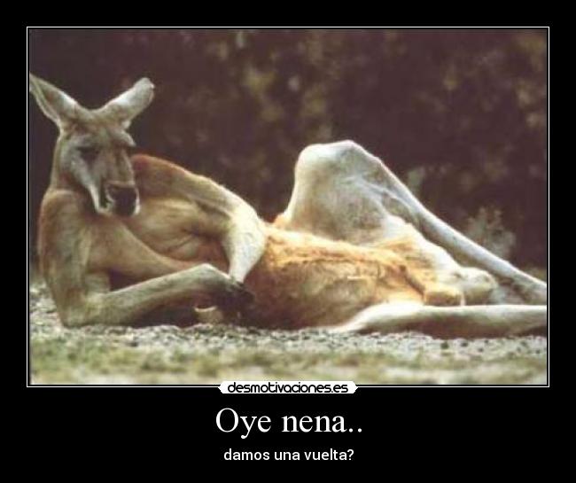 Oye nena.. - 