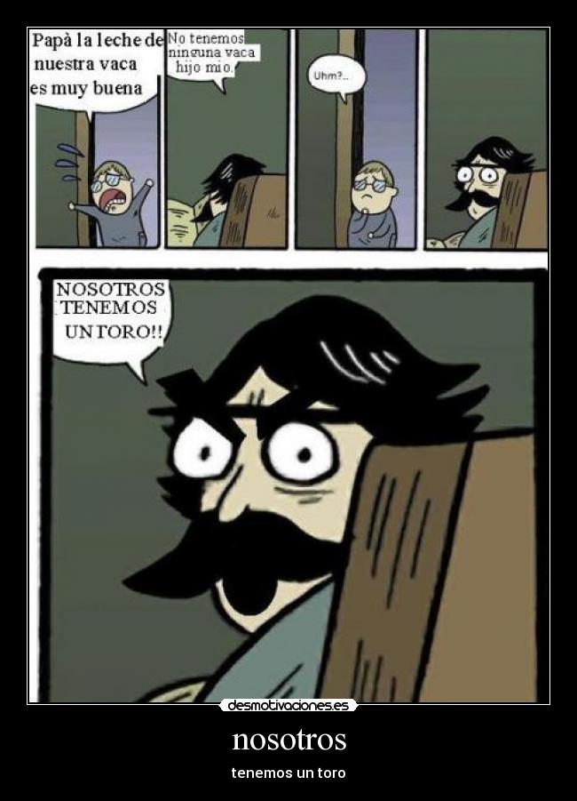 nosotros - tenemos un toro