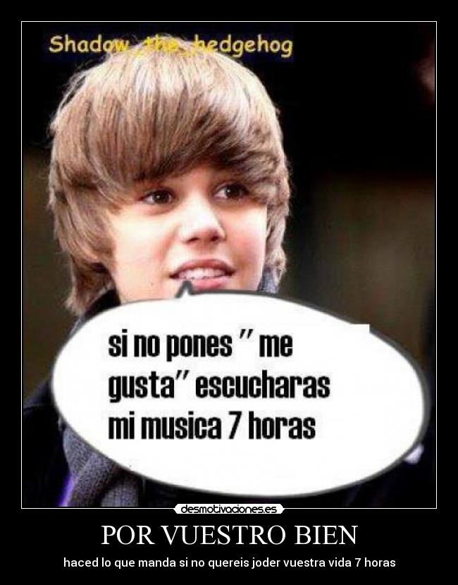 POR VUESTRO BIEN - haced lo que manda si no quereis joder vuestra vida 7 horas
