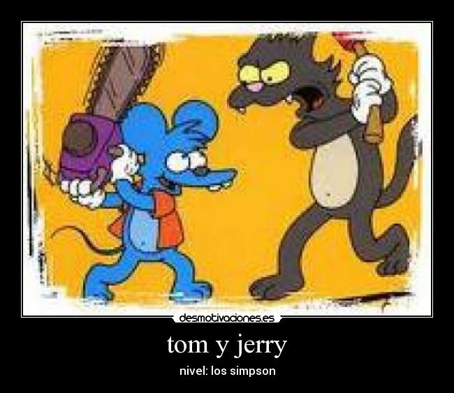 tom y jerry -