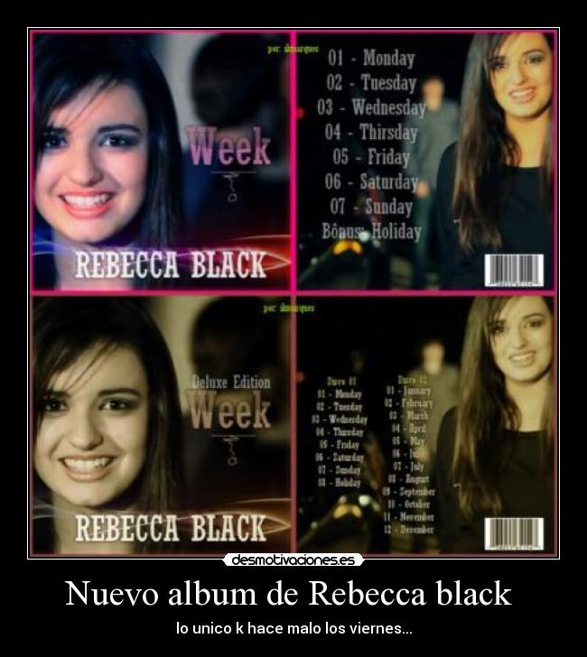 Nuevo album de Rebecca black - lo unico k hace malo los viernes...
