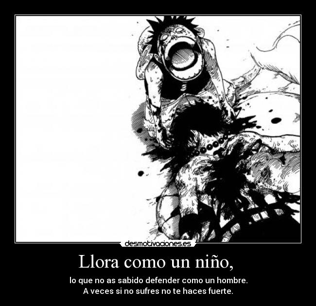 Llora como un niño,  - 
