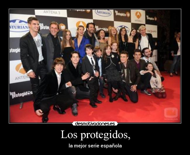 Los protegidos, - 