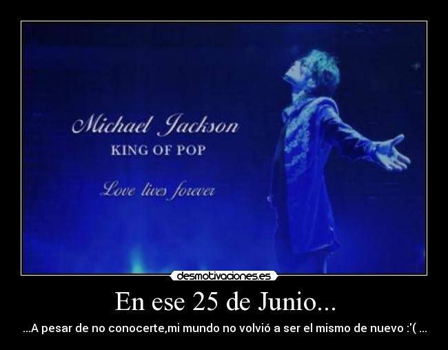 carteles michael jackson love lives forever king pop aniversario desmotivaciones