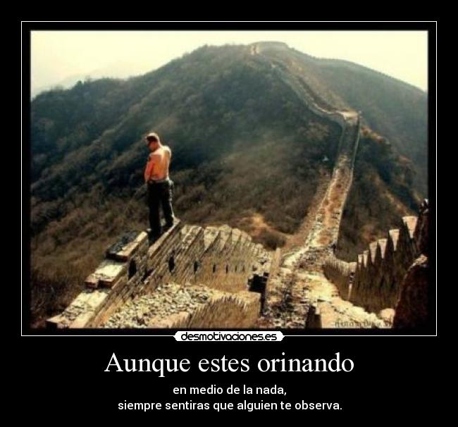 Aunque estes orinando -