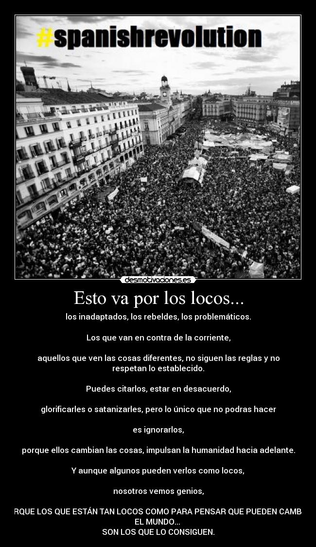 Esto va por los locos... - 