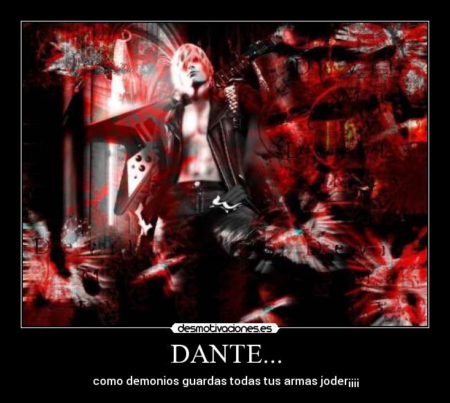 DANTE... - como demonios guardas todas tus armas joder¡¡¡¡