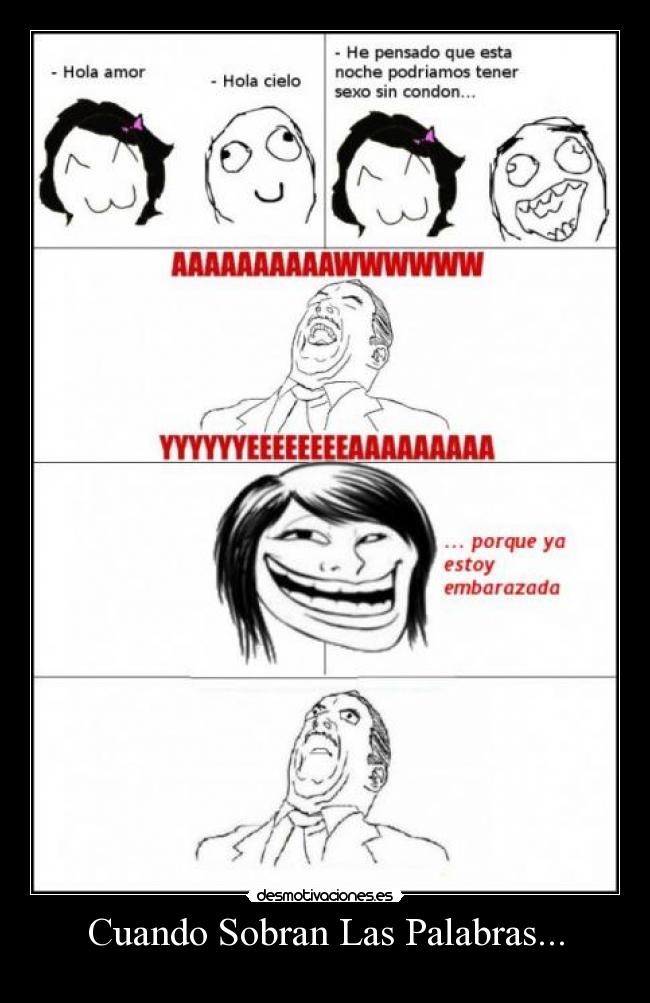 Cuando Sobran Las Palabras... -