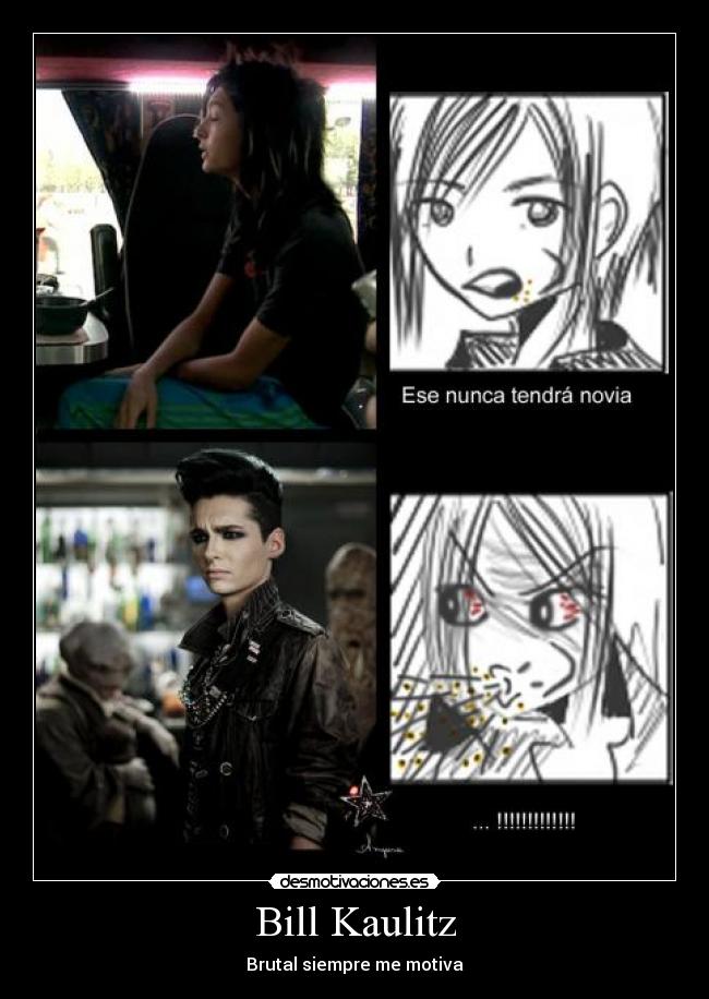Bill Kaulitz - Brutal siempre me motiva