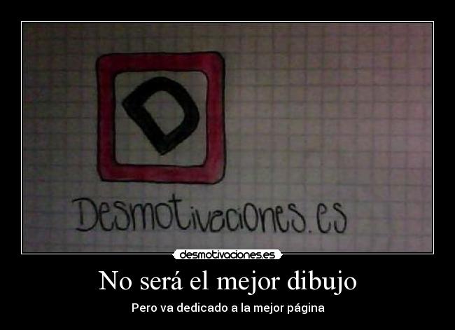 No será el mejor dibujo -