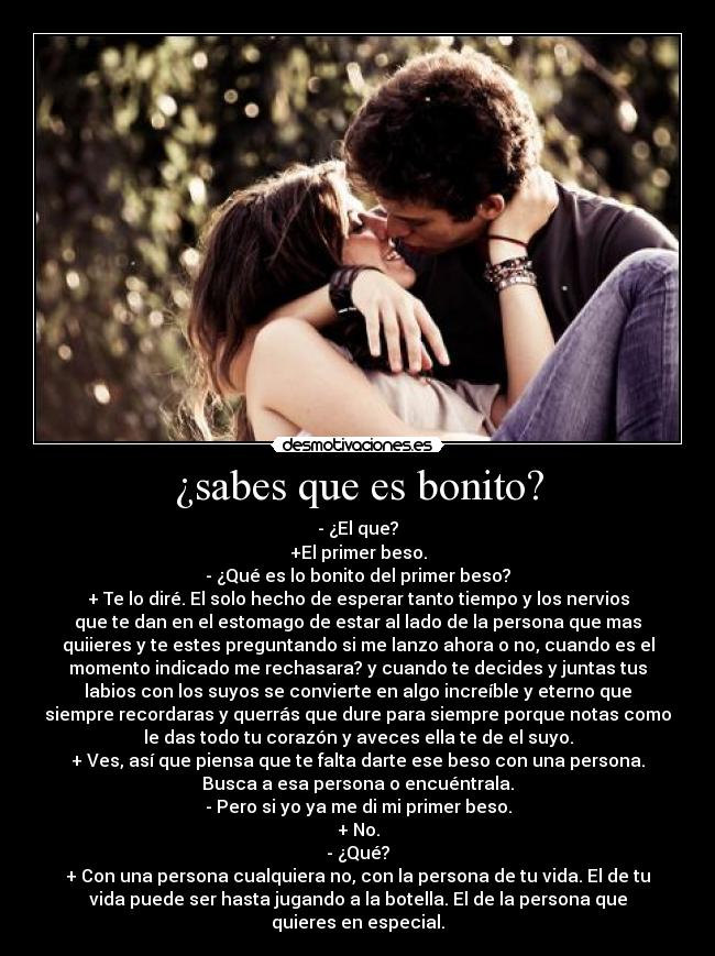 ¿sabes que es bonito? - 