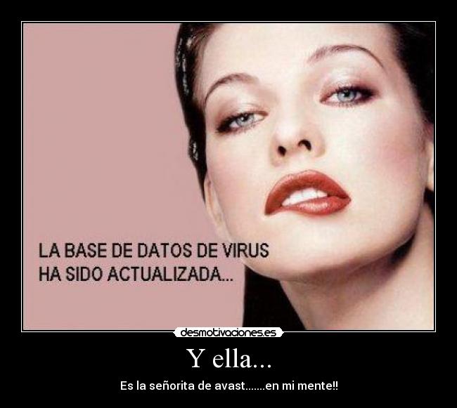 Y ella... -