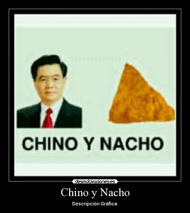 Chino y Nacho -