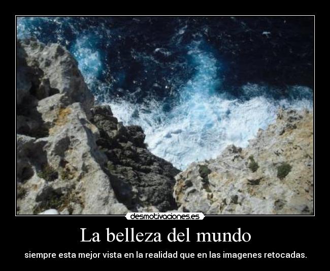 La belleza del mundo -