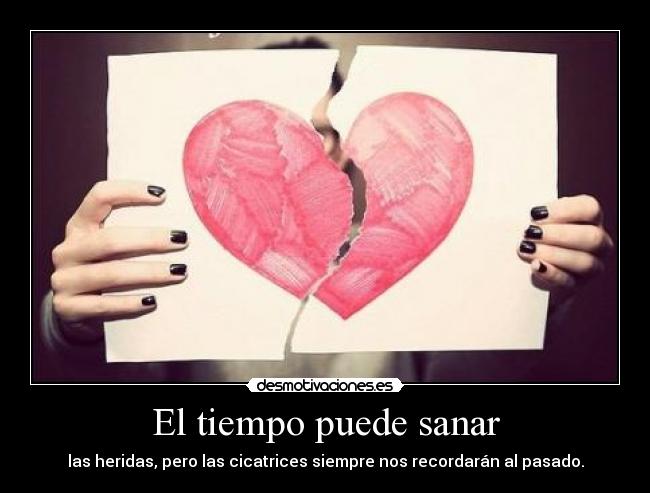 El tiempo puede sanar -