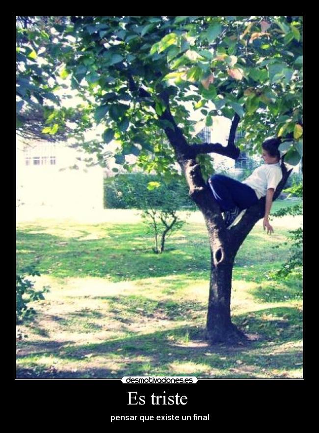 Es triste -