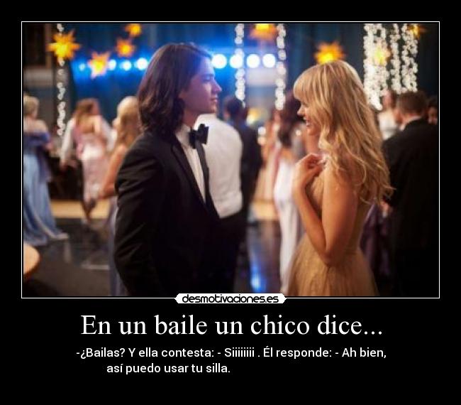 En un baile un chico dice... - 