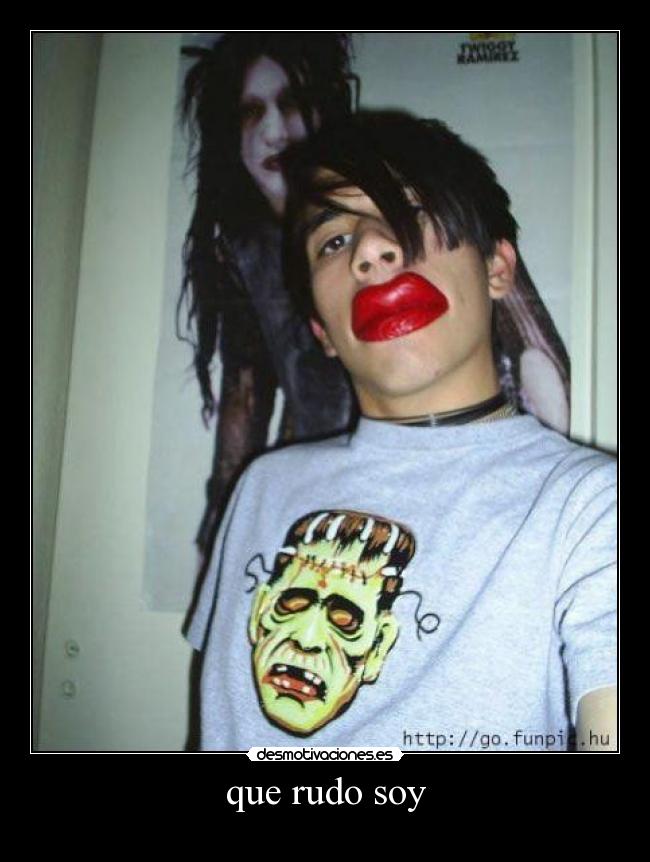 que rudo soy - 