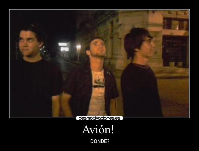 Avión!  - DONDE?