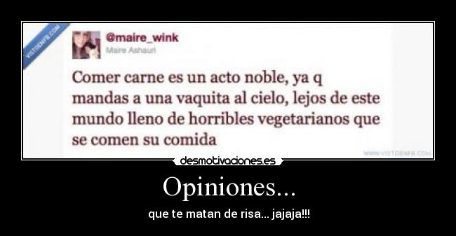 Opiniones... - que te matan de risa... jajaja!!!