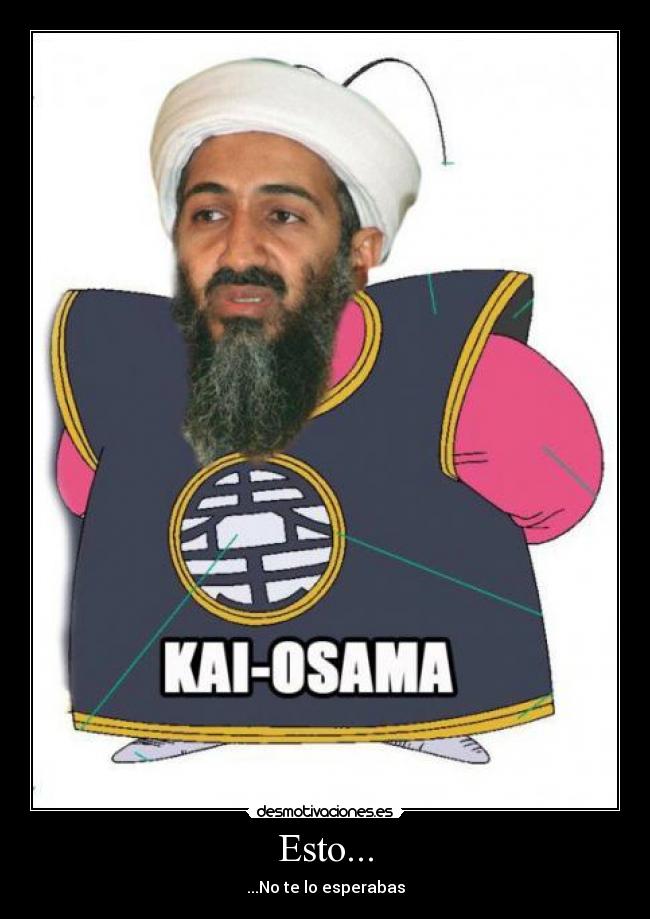 carteles kai-osama desmotivaciones