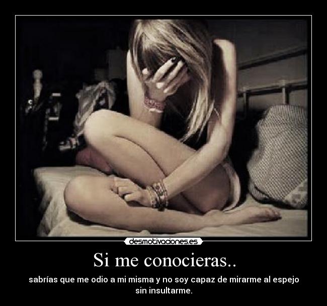 Si me conocieras.. - 