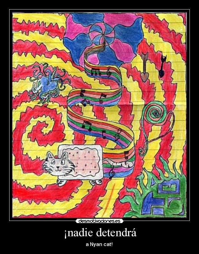¡nadie detendrá - a Nyan cat!