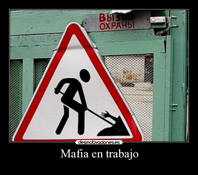 Mafia en trabajo - 