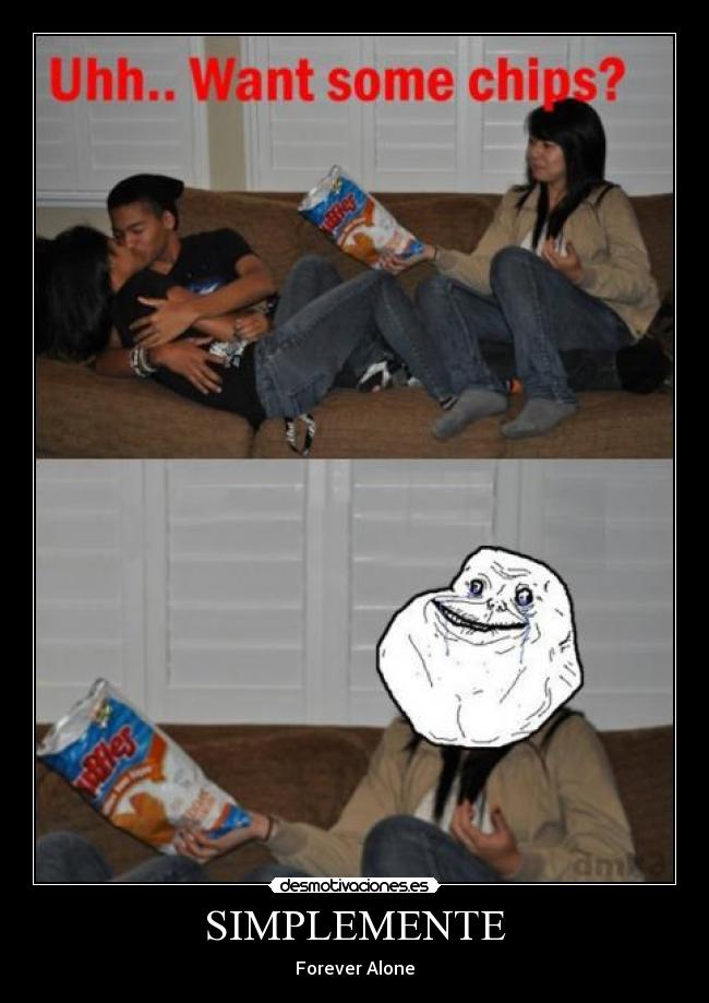 SIMPLEMENTE - Forever Alone